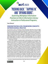 "Pushing back," "tapping in" and "opening doors"; Examining workplace information practices to inform information literacy instruction in professional programs