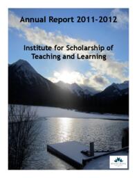 Institute for Scholarship of Teaching and Learning 2011-12 Annual Report