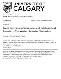 Gated-ness, income segregation, and neighbourhood cohesion in Western Canadian metropolises.