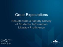 Great Expectations: results from a faculty survey of students’ information literacy proficiency
