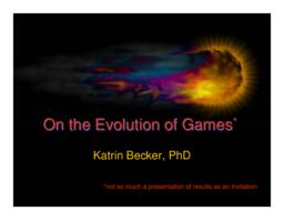 On the Evolution of Games