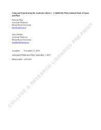 Using and Experiencing the Academic Library: A Multi-Site Observational Study of Space and Place