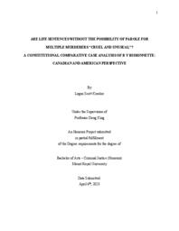 Are life sentences without the possibility of parole for multiple murders "cruel and unusual"? A constitutional comparative case analysis of R V Bissonnette: Canadian and American perspectives