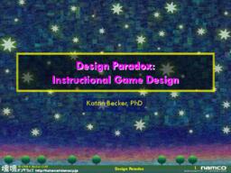 Design Paradox: Instructional Games