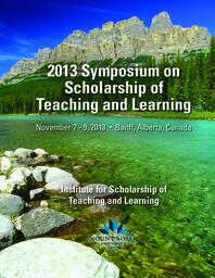 2013 Symposium on Scholarship of Teaching and Learning: Conference Program