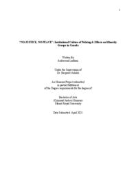 "No Justice, No Peace": Institutional culture of policing & effects on minority groups in Canada