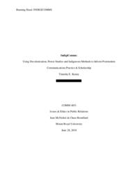 IndigiComms: Using Decolonization, Power Studies and Indigenous Methods to Inform Postmodern Communications Practice & Scholarship