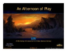 An afternoon of play : introduction to video game literacy