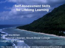 Self-assessment skills for lifelong learning.