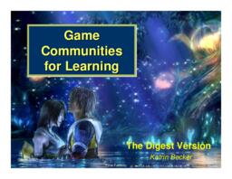 Game Communities for Learning : Presentation