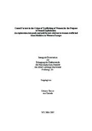 Casual factors in the crime of trafficking of women for the purpose of sexual exploitation: an exploration into push and pull factors relevant to women trafficked from Moldova to Western Europe