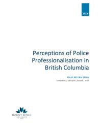 Perceptions of police professionalisation in British Columbia: police reform study