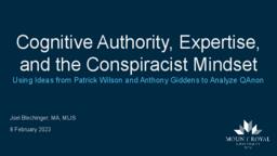 Cognitive authority, expertise, and the conspiracist mindset: using ideas from Patrick Wilson and Anthony Giddens to analyze QAnon