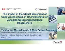 The impact of the global movement of open access (OA) on OA publishing for Canadian government science researchers