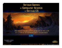 Serious Games + Computer Science = Serious CS