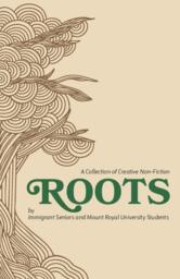 Roots: a collection of creative non-fiction