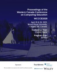 Proceedings of the Western Canada Conference on Computing Education (WCCCE2025)